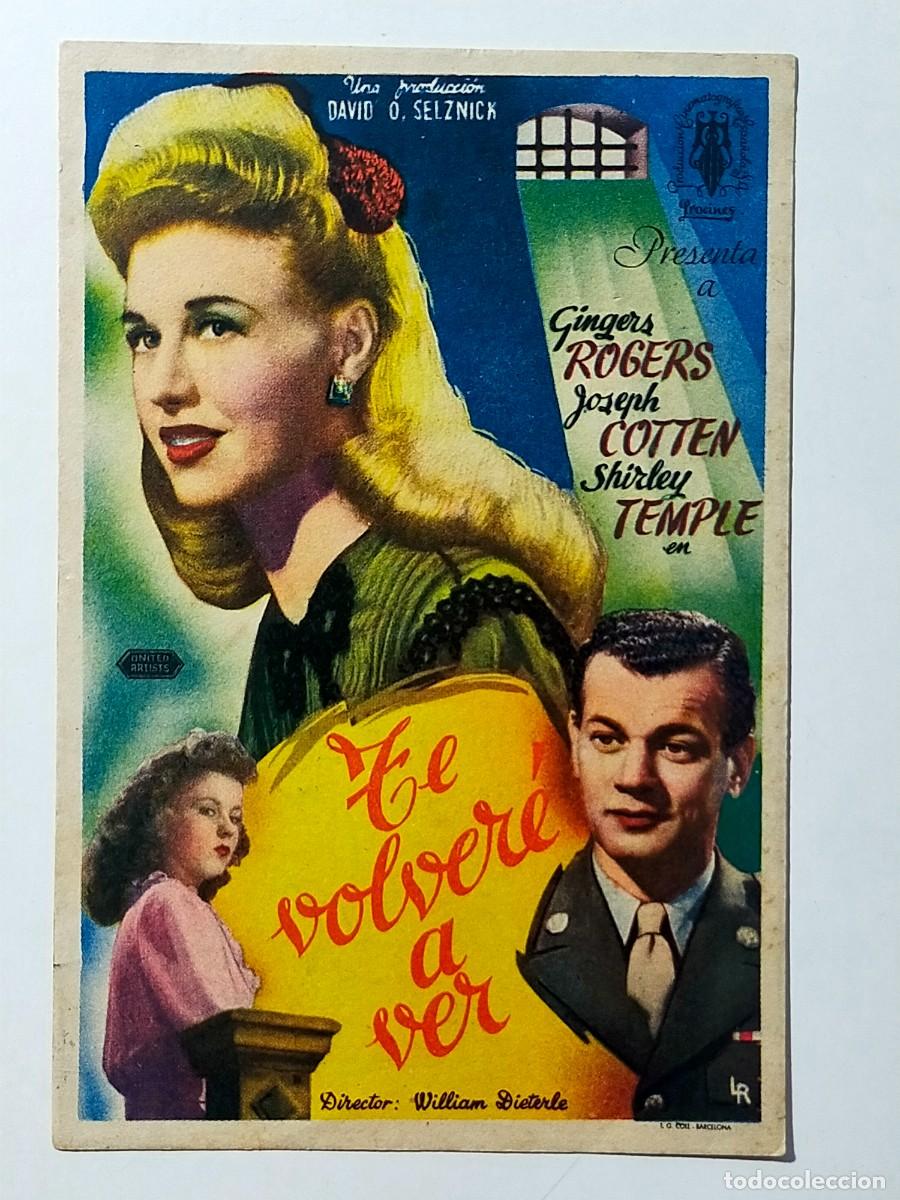 Cine: Programa Sencillo Orig: TE VOLVERE A VER. Gingers Rogers, Joseph Cotten - Sin cine impreso.