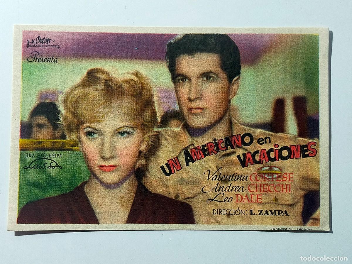 Cine: Programa Sencillo Orig: UN AMERICANO EN VACACIONES. Valentina Cortese - Cine Almirante, San Fernando