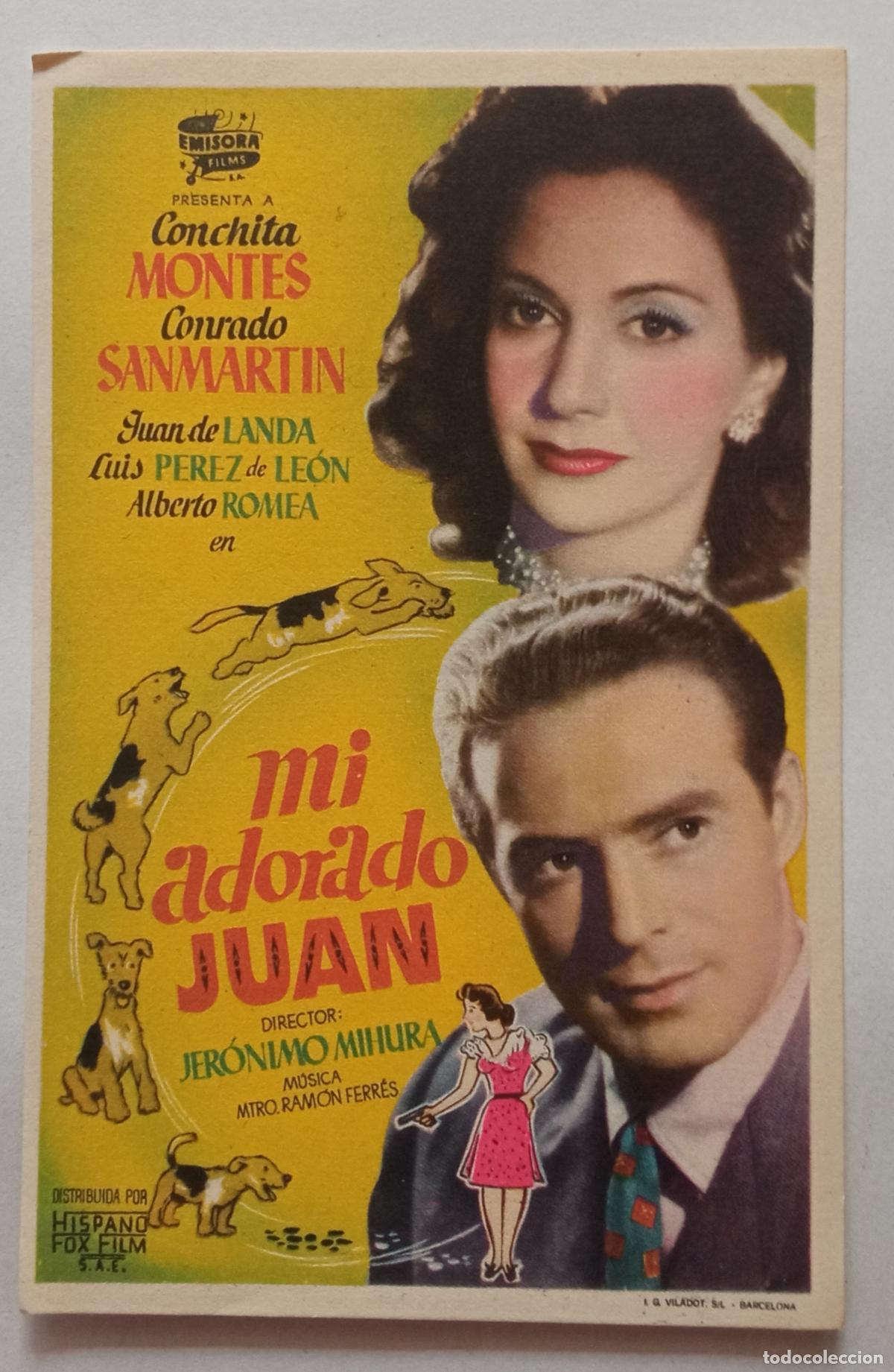 Cine: PROGRAMA DE CINE. CONCHITA MONTES. CONRADO SAN MART&Iacute;N. MI ADORADO JUAN