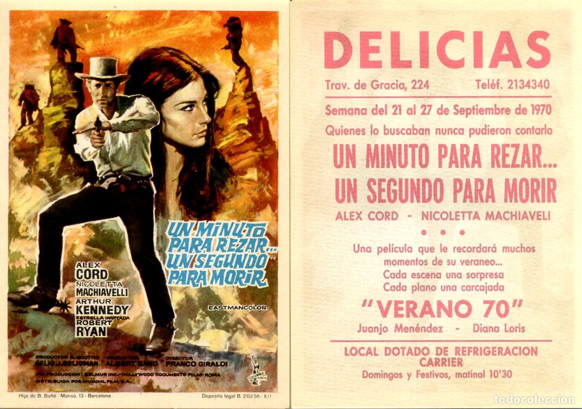 Cine: PROGRAMA, PROSPECTO,FOLLETO DE MANO ORIGINAL UN MINUTO PARA REZAR UN SEGUNDO PARA MORIR - DELICIAS