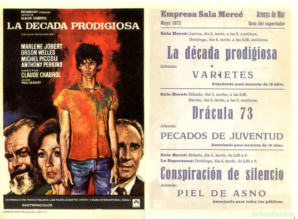Cine: PROGRAMA, PROSPECTO,FOLLETO DE MANO ORIGINAL LA DECADA PRODIGIOSA- CINE SALA MERC&Eacute; ARENYS DE MAR
