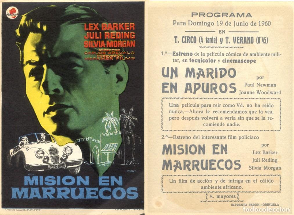 Cine: PROGRAMA, PROSPECTO,FOLLETO DE MANO ORIGINAL MISION EN MARRUECOS CINE TEATRO CIRCO 1960 ALICANTE