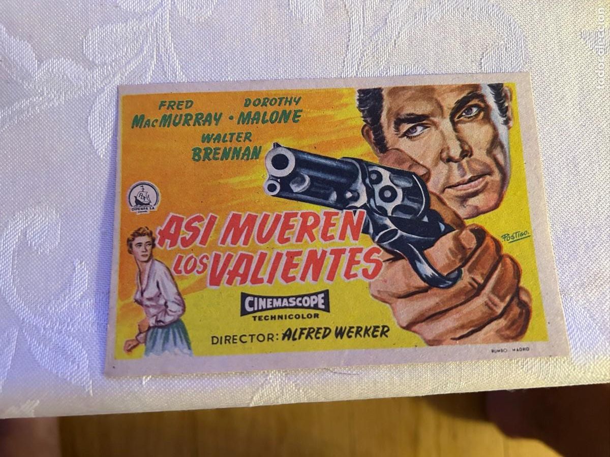 Cine: ASI MUEREN LOS VALIENTES CAPITOL CINEMA TONA Y CINE PRINCIPAL TARADELL CON PUBLICIDAD BUEN ESTAD 826