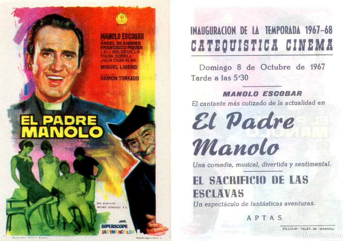 Cine: FOLLETO DE MANO ORIGINAL EL PADRE MANOLO CINE CATEQUISTICA CINEMA 1967 MASNOU BARCELONA