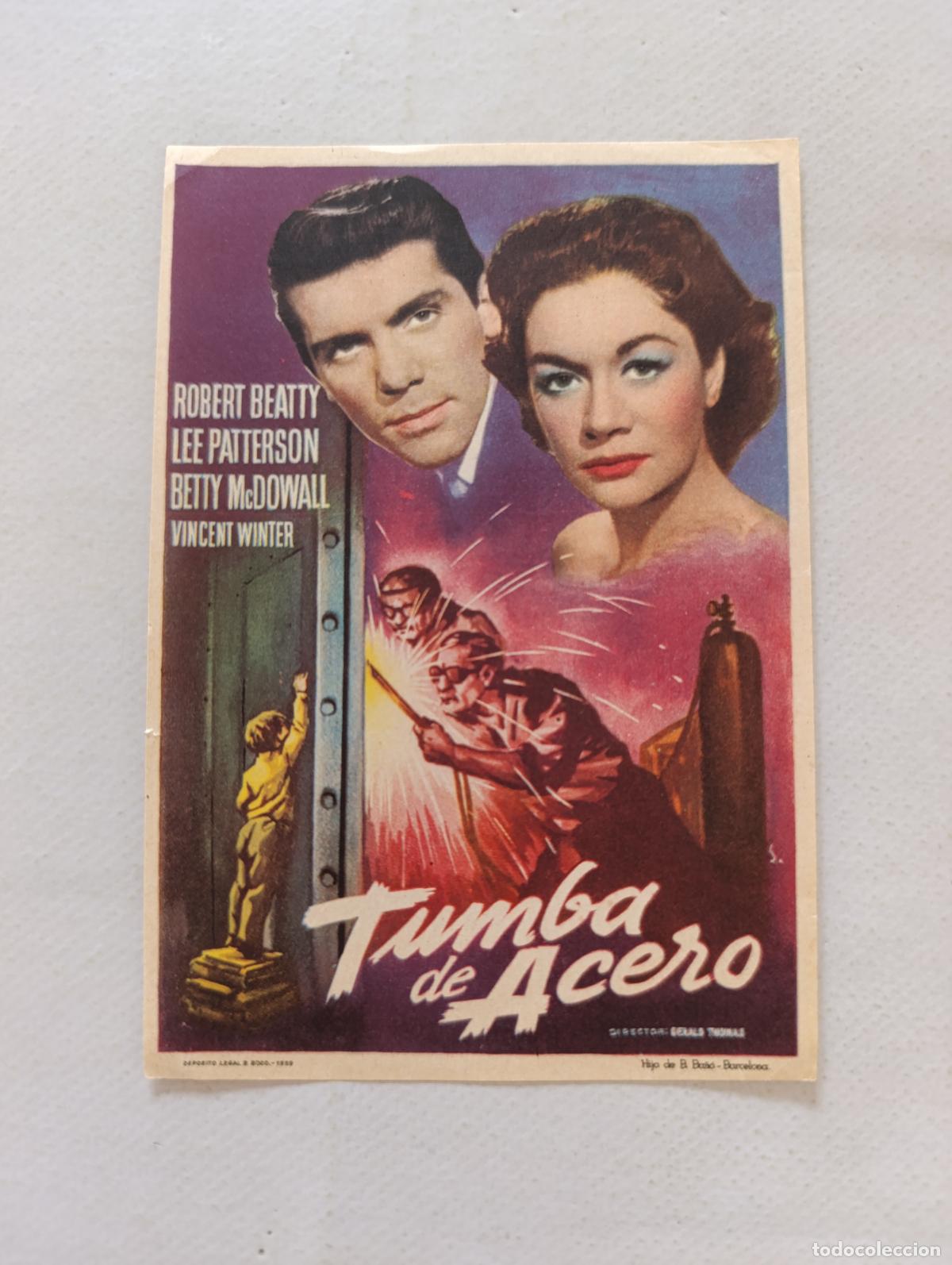 Cine: FOLLETO DE MANO - TUMBA DE ACERO - ROBERT BEATTY - SIN PUBLICIDAD (148K)