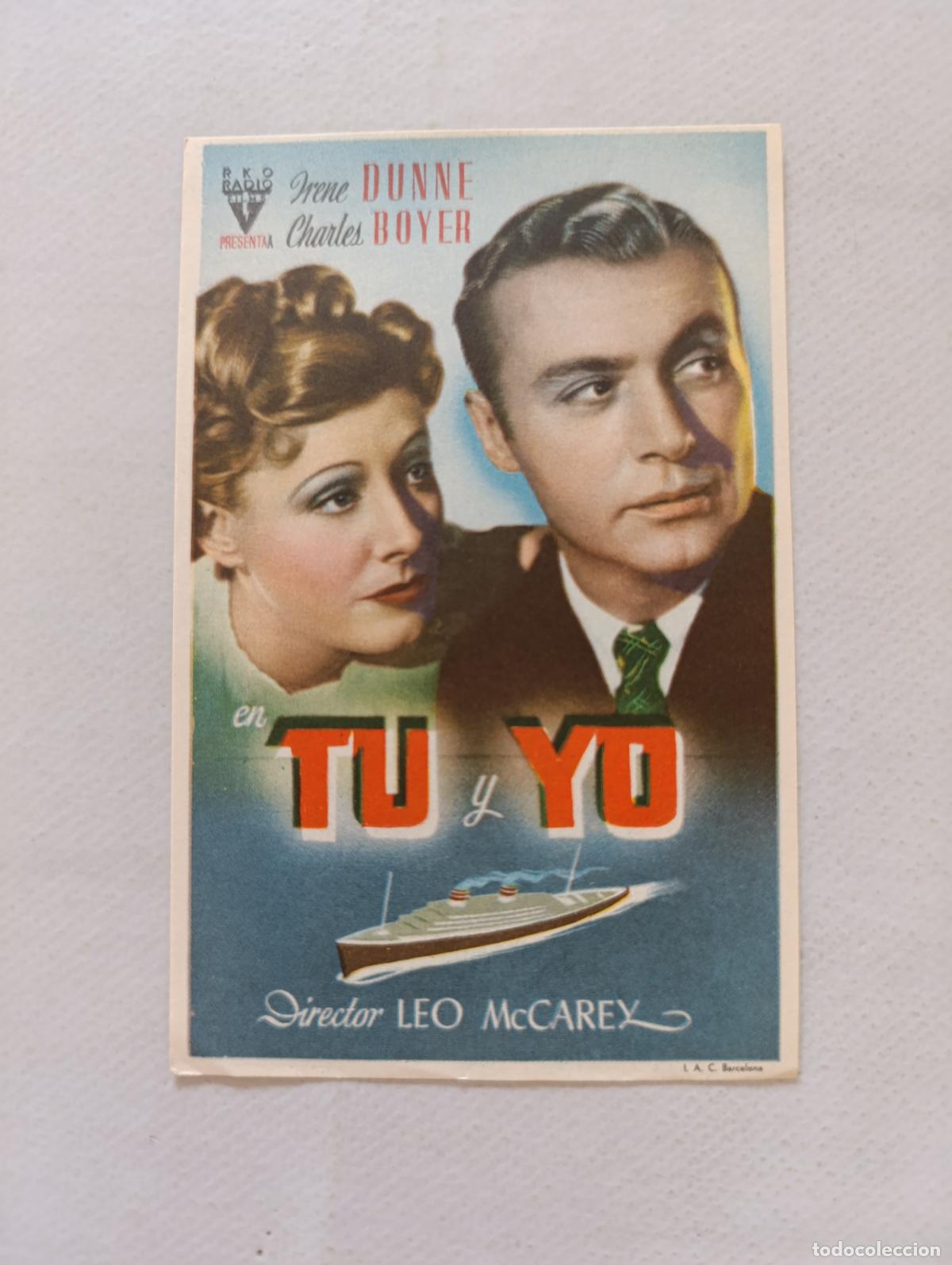 Cine: FOLLETO DE MANO - TU Y YO - IRENE DUNNE, CHARLES BOYER - SIN PUBLICIDAD (148K)