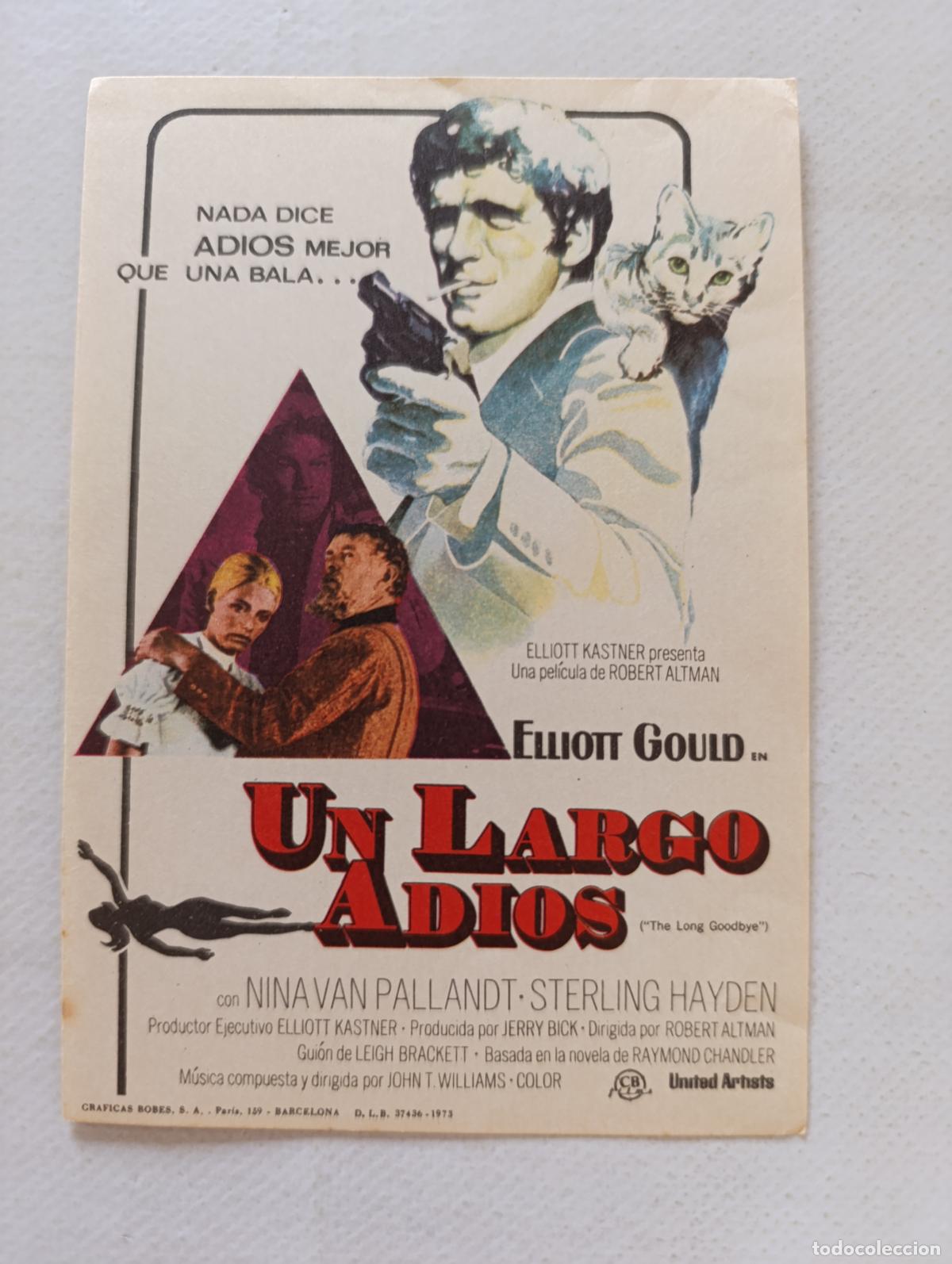 Cine: FOLLETO DE MANO - UN LARGO ADIOS - ELLIOTT GOULD - SIN PUBLICIDAD (148N)