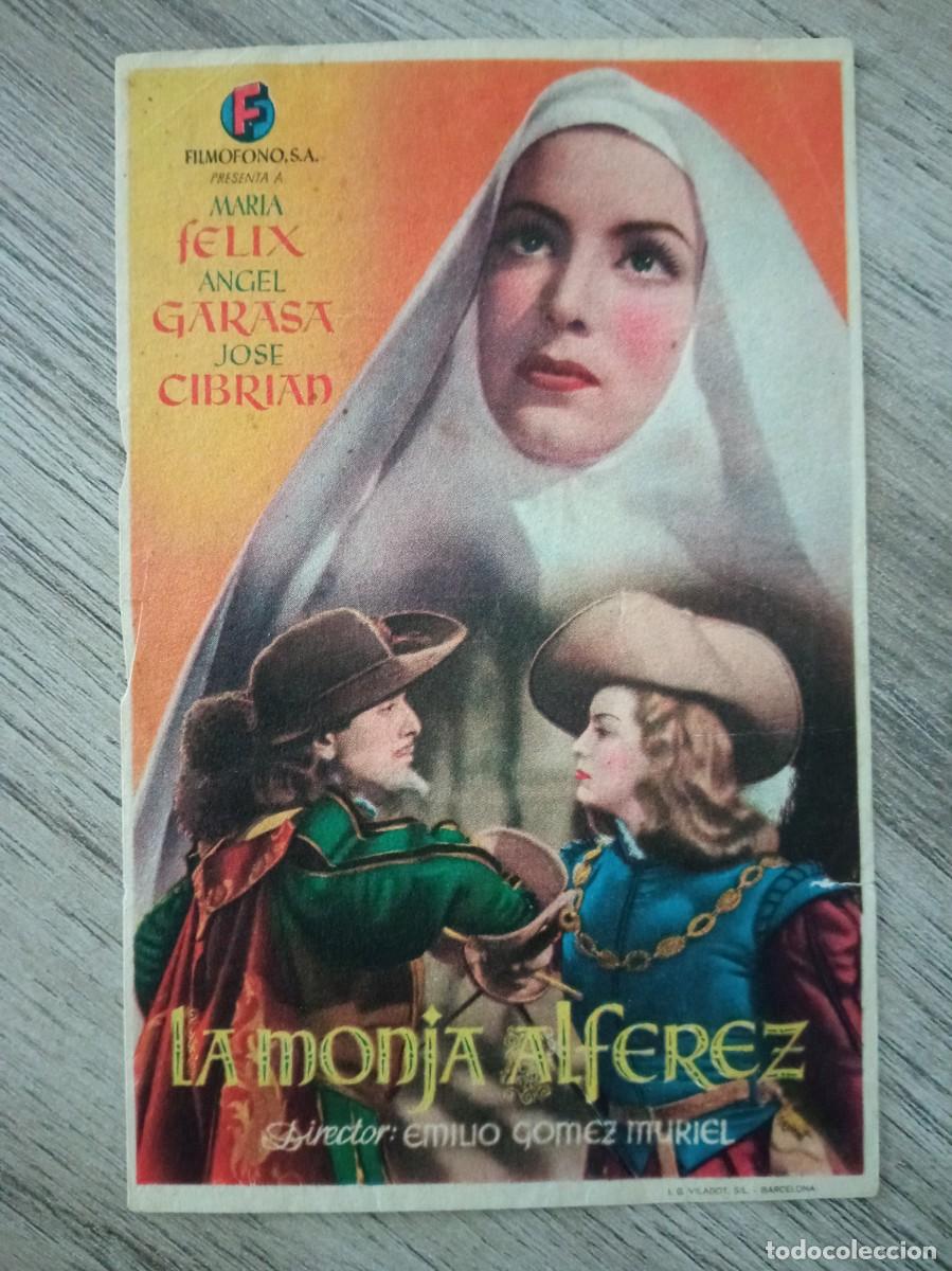 Cine: LA MONJA ALFEREZ, MARIA FELIX, ANGEL GARASA, JOSE CIBRIAN, TEATRO LICEO, BAEZA