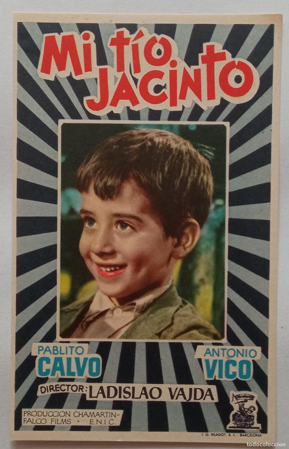 Cine: PROGRAMA DE CINE. PABLITO CALVO. MI T&Iacute;O JACINTO