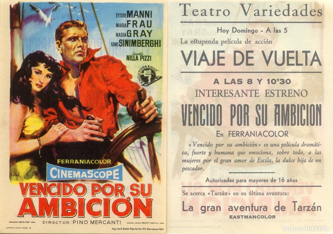 Cine: FOLLETO DE MANO ORIGINAL VENCIDO POR SU AMBICI&Oacute;N CINE TEATRO VARIEDADES MADRID