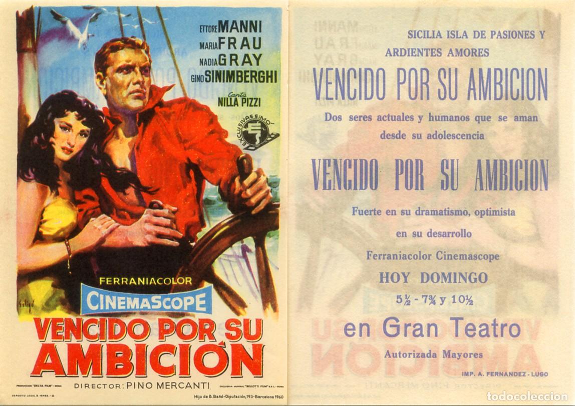 Cine: FOLLETO DE MANO ORIGINAL VENCIDO POR SU AMBICI&Oacute;N CINE GRAN TEATRO BURGOS