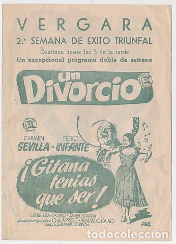 Cine: UN DIVORCIO/GITANA TEN&Iacute;AS QUE SER (con publicidad)