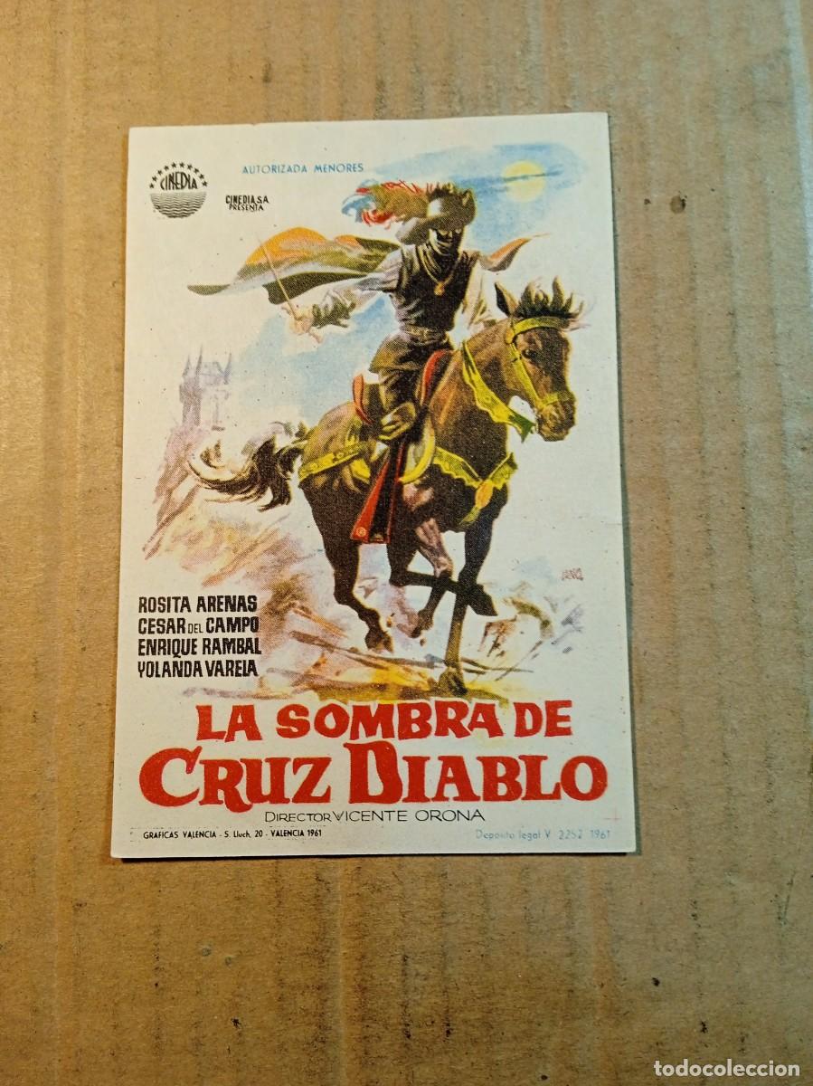 Cine: FOLLETO DE MANO SIN PUBLICIDAD LA SOMBRA DE CRUZ DIABLO