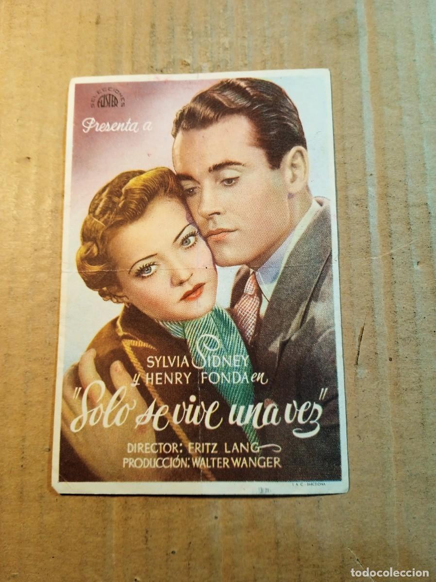 Cine: FOLLETO DE MANO SIN PUBLICIDAD SOLO SE VIVE UNA VEZ