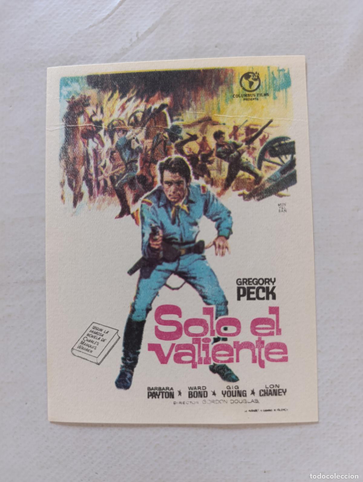 Cine: FOLLETO DE MANO - SOLO EL VALIENTE - GREGORY PECK - SIN PUBLICIDAD (149I)
