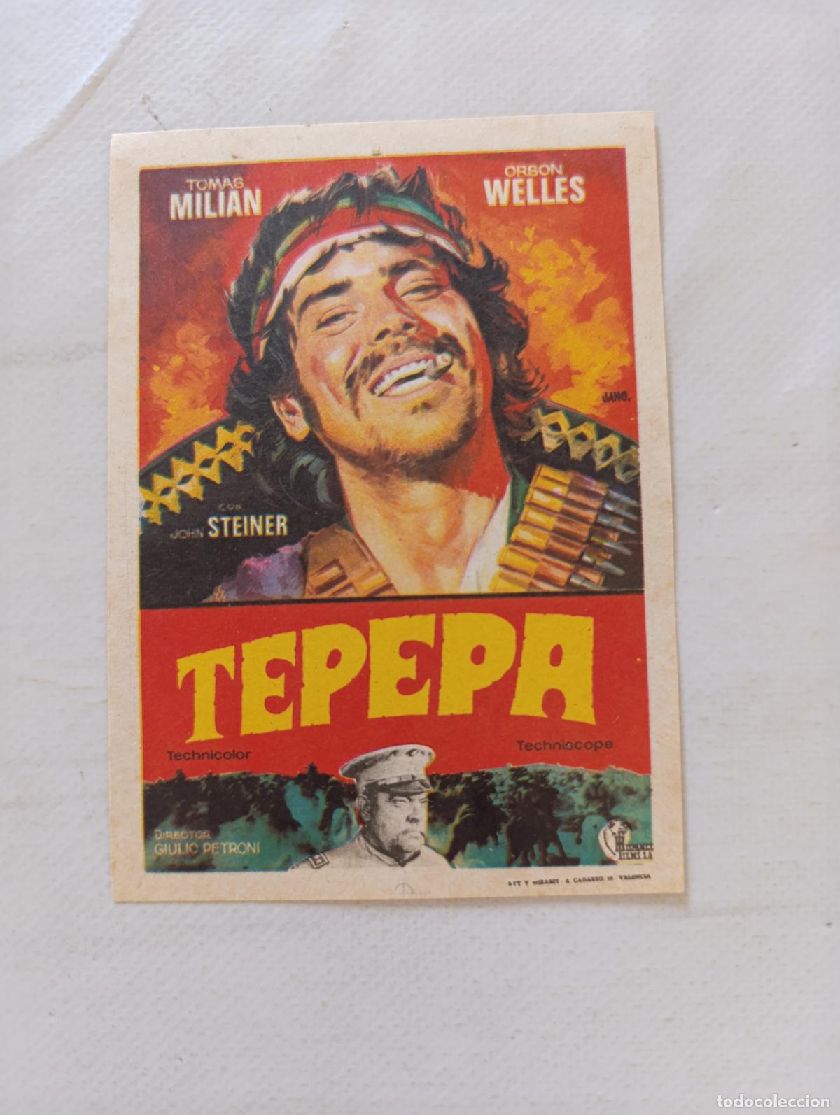 Cine: FOLLETO DE MANO - TEPEPA - TOMAS MILIAN, ORSON WELLES - SIN PUBLICIDAD (149N)