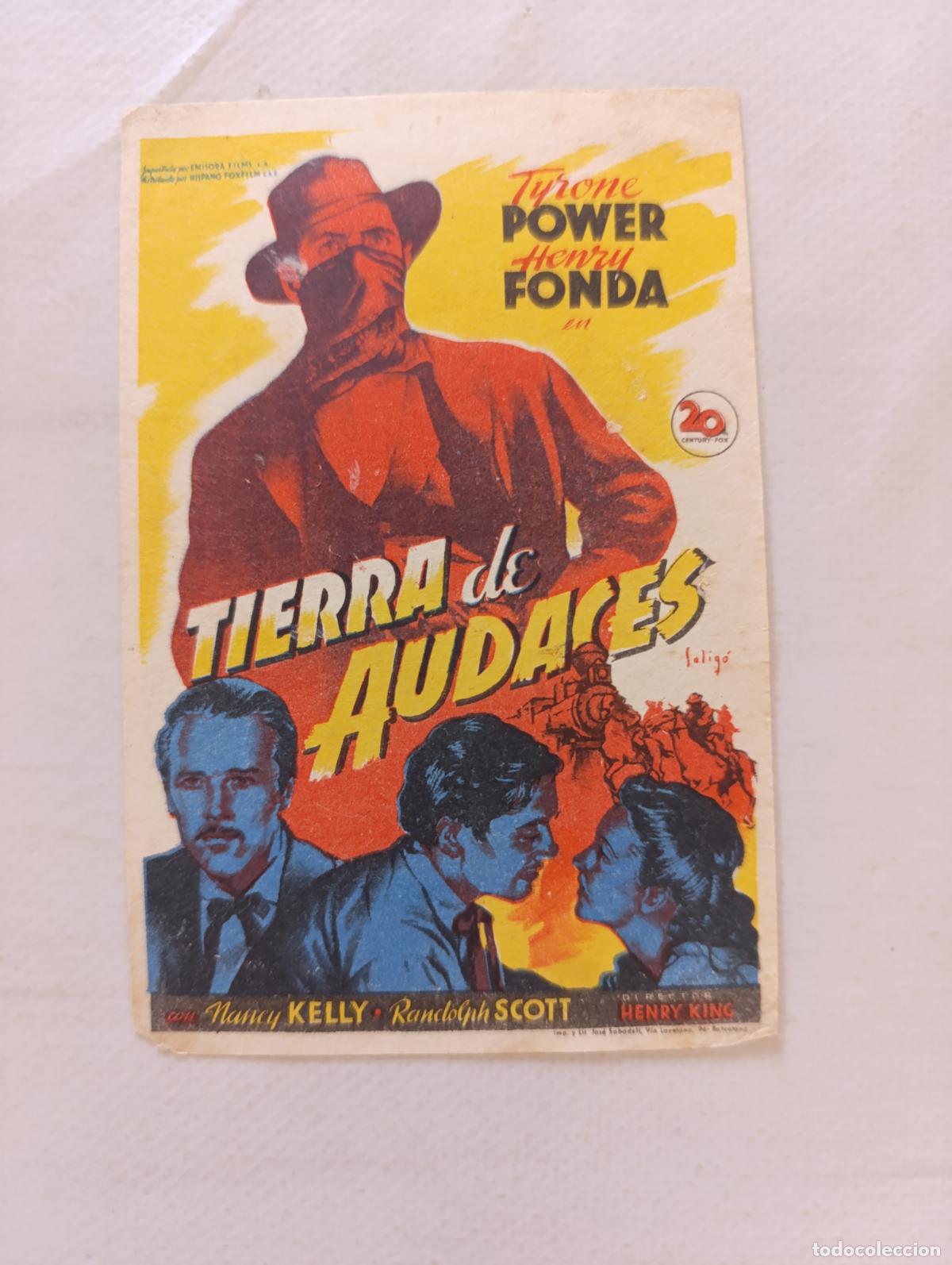Cine: FOLLETO DE MANO - TIERRA DE AUDACES - TYRONE POWER, HENRY FONDA - SIN PUBLICIDAD (149N)