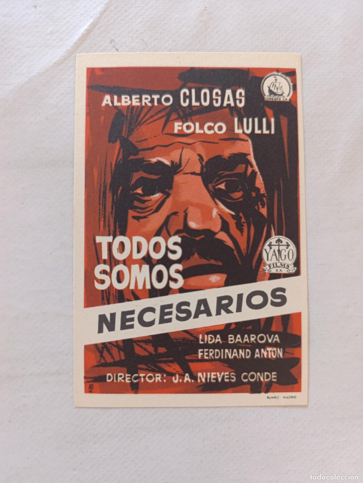 Cine: FOLLETO DE MANO - TODOS SOMOS NECESARIOS - ALBERTO CLOSAS - SIN PUBLICIDAD (149N)