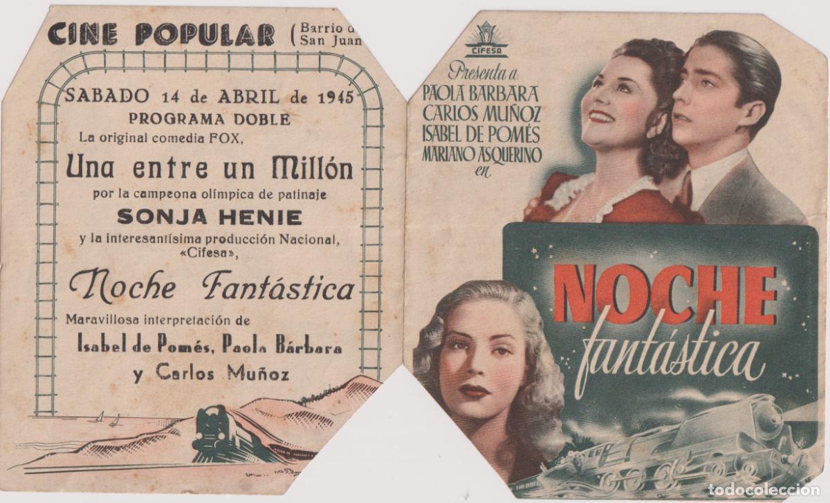 Cine: PROGRAMA DE CINE NOCHE FANTASTICA &ndash; MARIANO ASQUERINO &ndash; ISABEL DE POM&Eacute;S &ndash; CINE POPULAR 1945