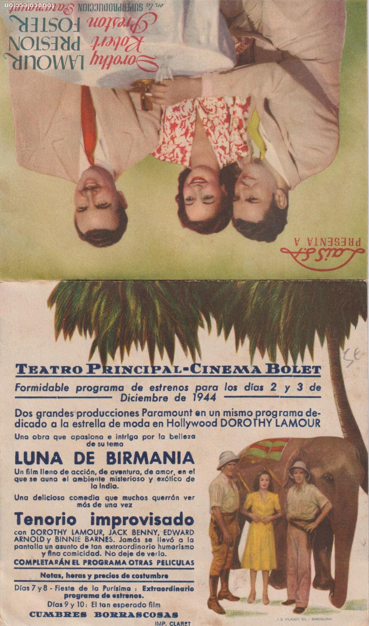 Cine: PROGRAMA DE CINE LUNA DE BIRMANIA &ndash; DOROTHY LAMOUR &ndash; ROBERT PRESTON &ndash; CINE BOLET 1944