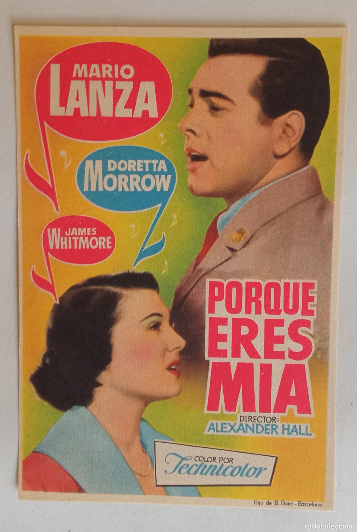Cine: PROGRAMA DE CINE. MARIO LANZA. PORQUE ERES M&Iacute;A