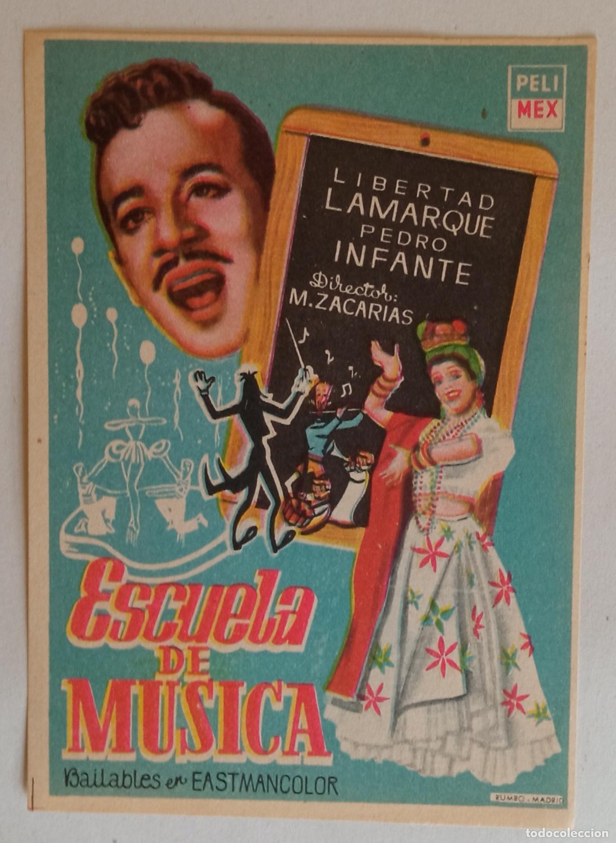 Cine: PROGRAMA DE CINE. LIBERTAD LAMARQUE. PEDRO INFANTE. ESCUELA DE M&Uacute;SICA