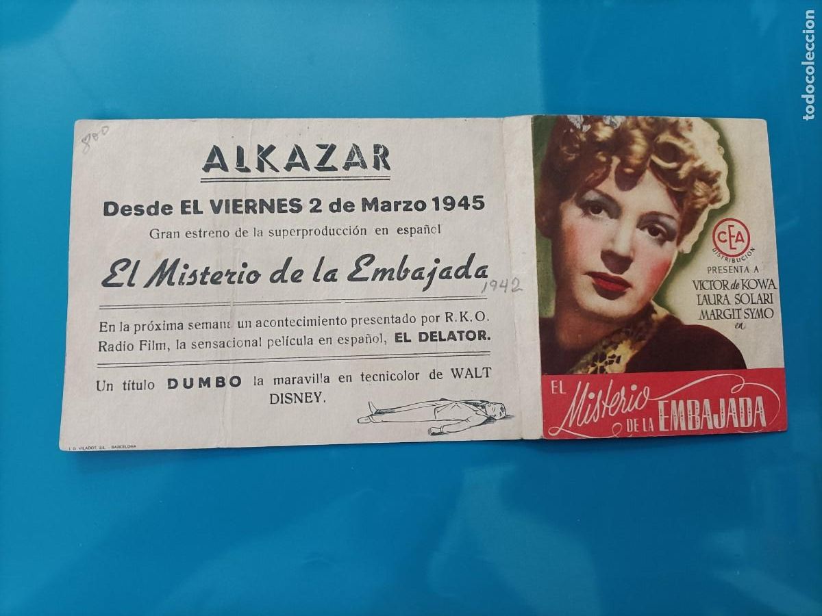  Foglietti di film di film antichi di cinema: EL MISTERIO DE LA EMBAJADA. C/P. CINE ALKAZAR. MARZO 1945. ALB