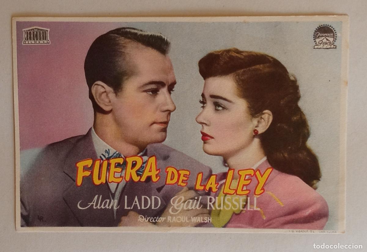 Cine: PROGRAMA DE CINE. ALAN LADD. GAIL RUSSELL. FUERA DE LA LEY