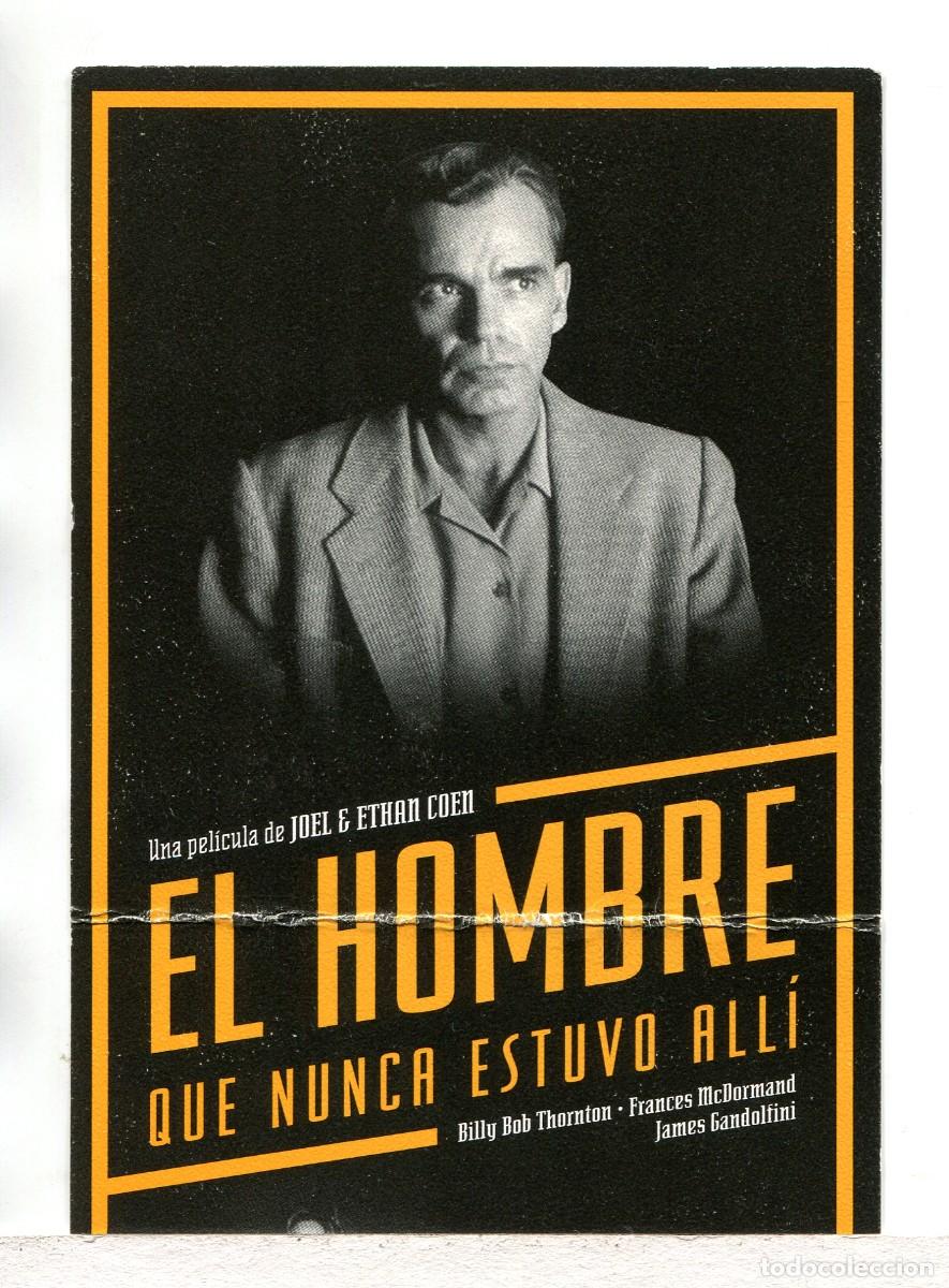 Cine: EL HOMBRE QUE NUNCA ESTUVO ALL&Iacute;, con Billy Bob Thornton&acute;.