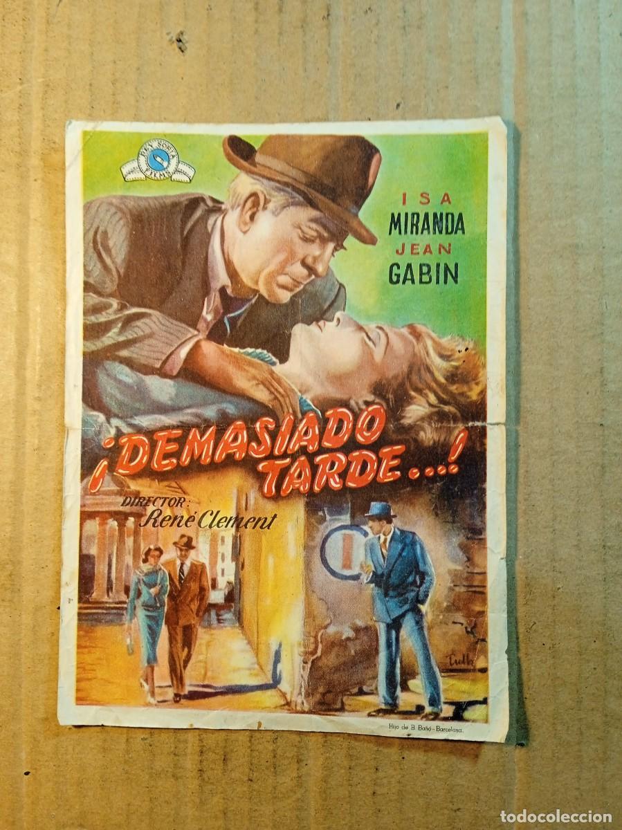 Cine: FOLLETO DE MANO CON PUBLICIDAD DEMASIADO TARDE