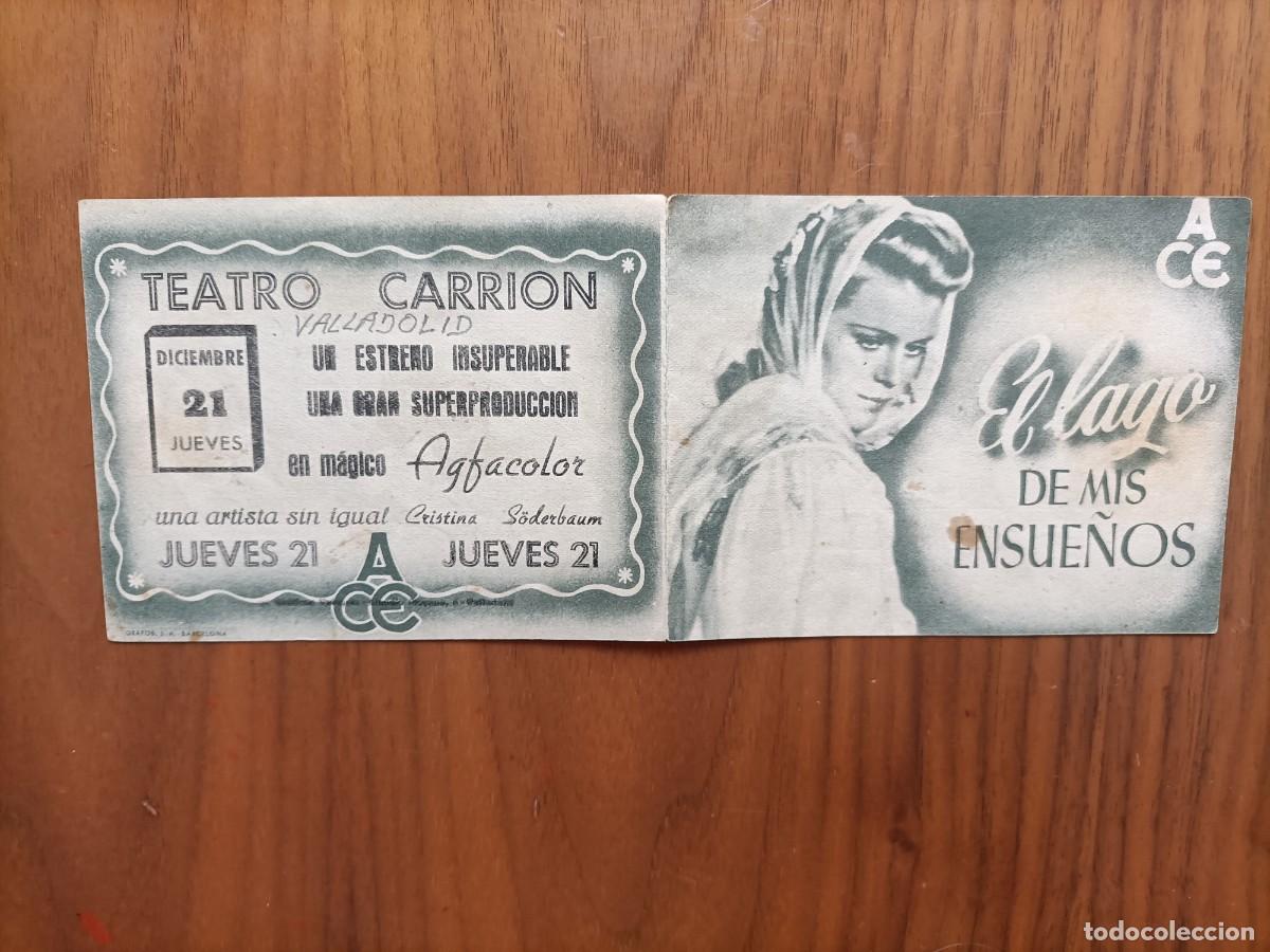 Cine: EL LAGO DE MIS SUE&Ntilde;OS. 1943 C/P. TEATRO CARRI&Oacute;N, VALLADOLID. ES DOBLE.