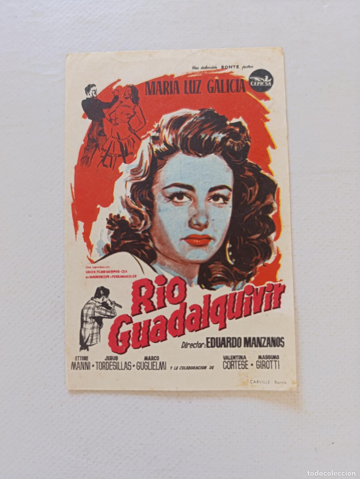 Cine: FOLLETO DE MANO - RIO GUADALQUIVIR - MARIA LUZ GALICIA - SIN PUBLICIDAD (150C)
