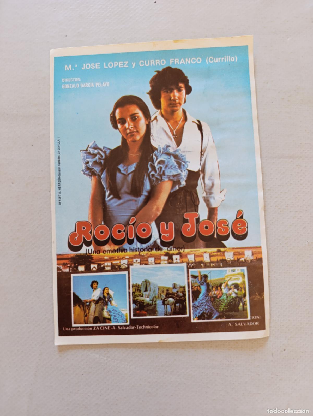 Cine: FOLLETO DE MANO - ROCIO Y JOSE - M&ordf; JOSE LOPEZ, CURRO FRANCO - SIN PUBLICIDAD (150D)