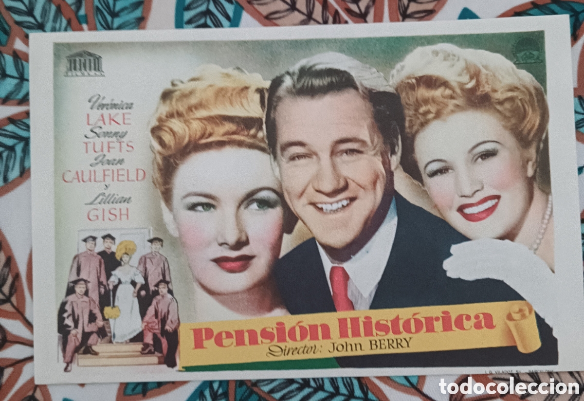 Cine: PENSI&Oacute;N HIST&Oacute;RICA - VER&Oacute;NICA LAKE, LILLIAN GISH- FOLLETO SENCILLO- SIN PUBLICIDAD