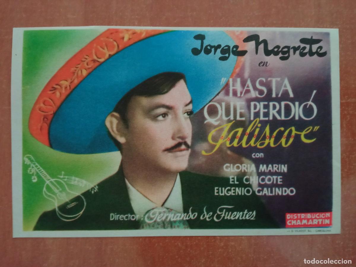 Cine: HASTA QUE PERDI&Oacute; JALISCO, JORGE NEGRETE, CINEMA MADRID, BALSICAS, MURCIA, 1950
