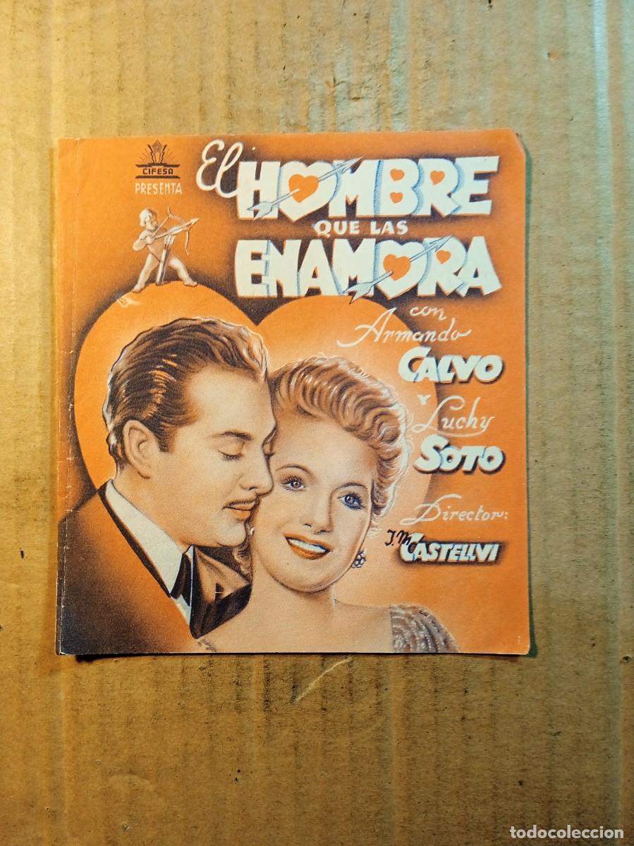 Cine: FOLLETO DE MANO DOBLE SIN PUBLICIDAD EL HOMBRE QUE LAS ENAMORA