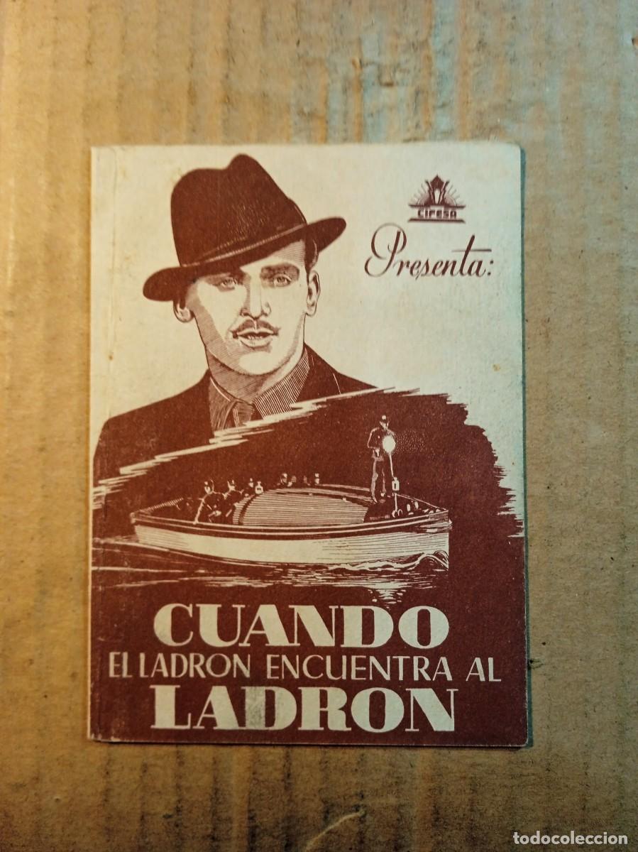 Cine: FOLLETO DE MANO DOBLE SIN PUBLICIDAD CUANDO EL LADRON ENCUENTRA AL LADRON