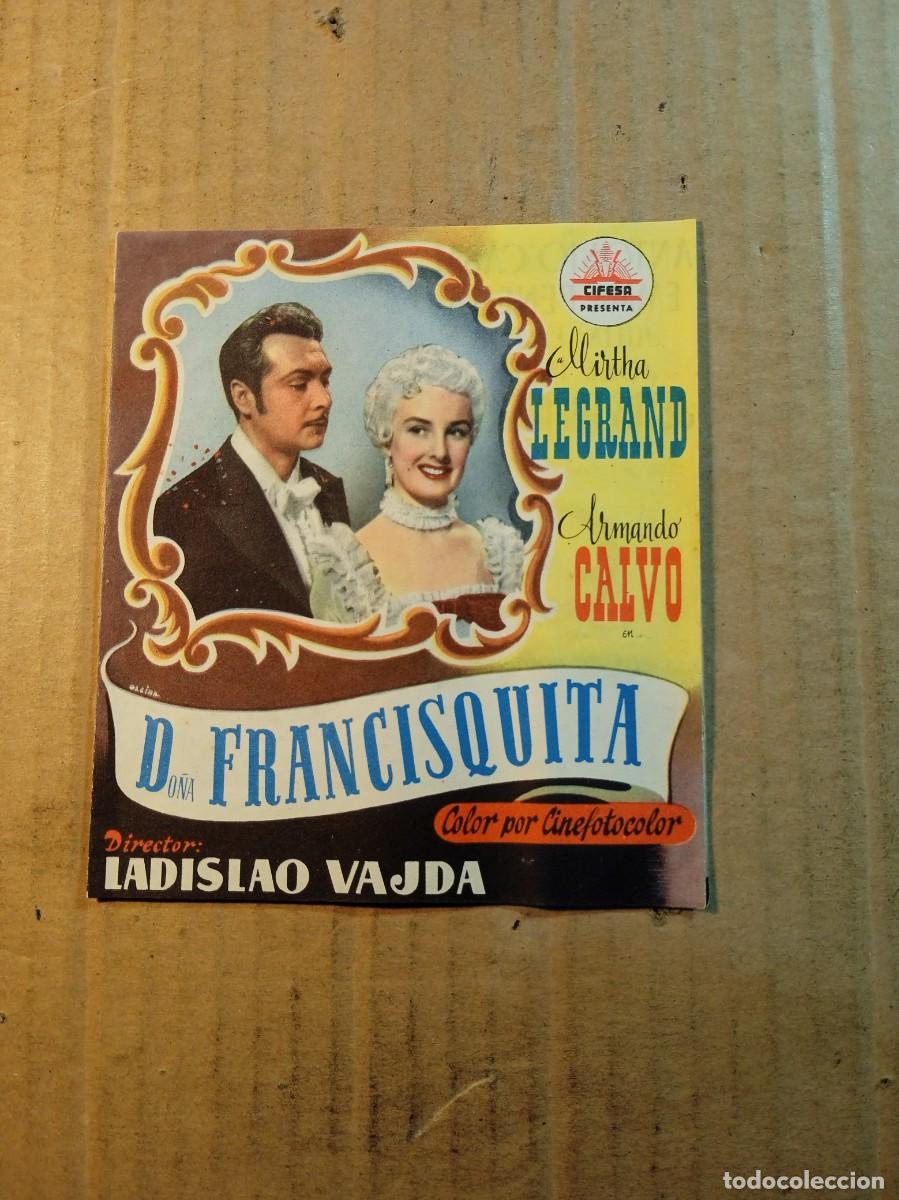Cine: FOLLETO DE MANO DOBLE SIN PUBLICIDAD DO&Ntilde;A FRANCISQUITA