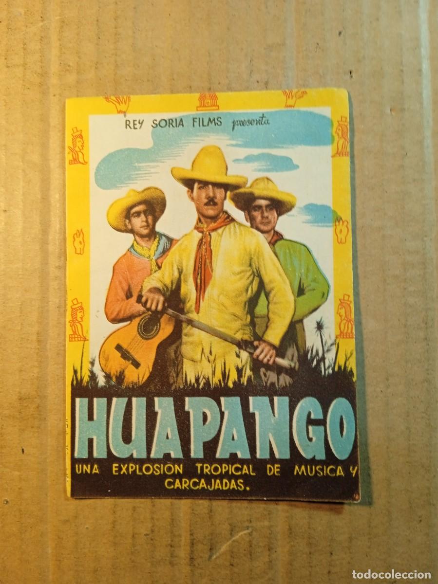 Cine: FOLLETO DE MANO DOBLE SIN PUBLICIDAD HUAPANGO