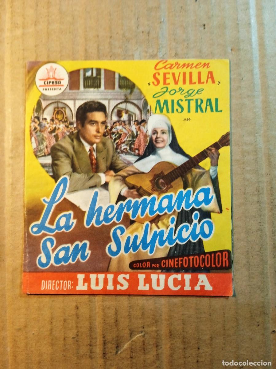Cine: FOLLETO DE MANO DOBLE SIN PUBLICIDAD LA HERMANA SAN SULPICIO