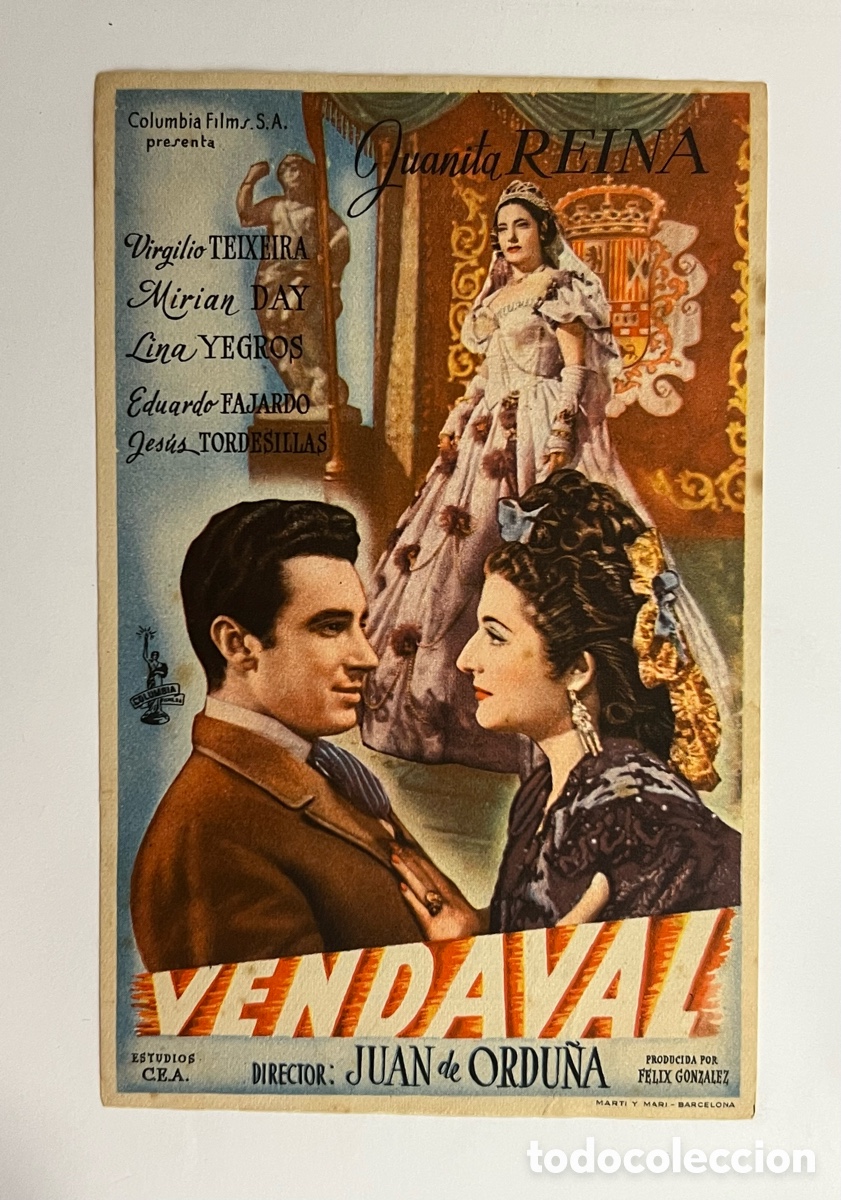 Cine: SOCIEDAD LA PRINCIPAL JUANITA REINA en VENDAVAL de Juan de Ordu&ntilde;a. Folleto de cine (a.1952)