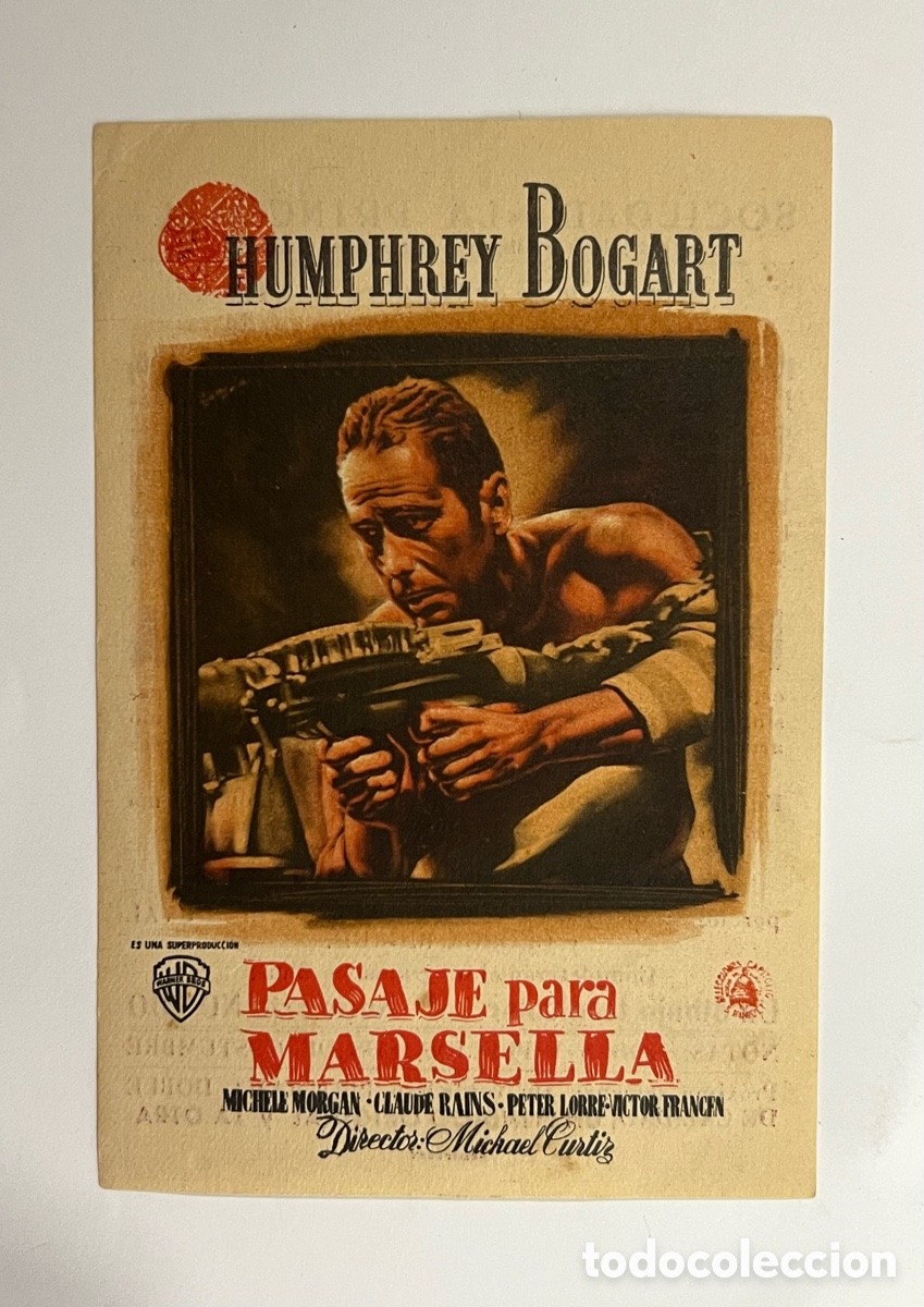 Cine: SOCIEDAD LA PRINCIPAL.. Folleto, PASAJE PARA MARSELLA, con HUMPHREY BOGART (a.1949)