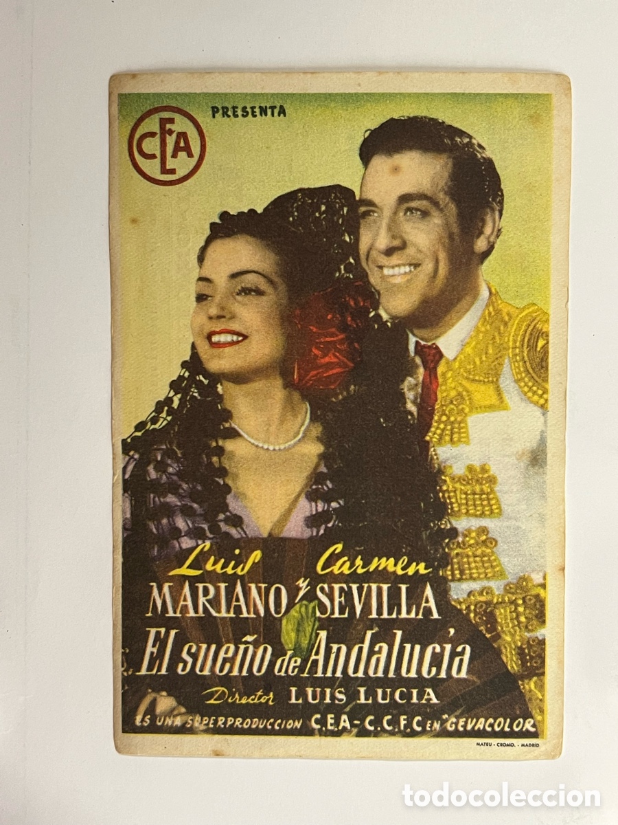 Cine: SOCIEDAD LA PRINCIPAL. Folleto EL SUE&Ntilde;O DE ANDALUC&Iacute;A. Luis Mariano y Carmen Sevilla (a.1951)