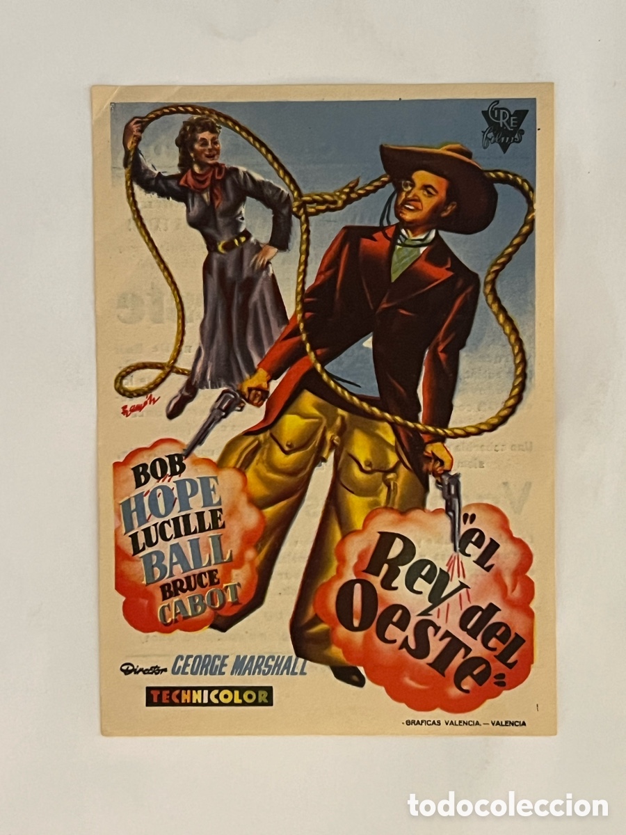 Cine: VILAFRANCA DEL PENEDES. Teatro Principal Cinema. El Rey del Oeste.., con BoB HoPe.. (a.1957)