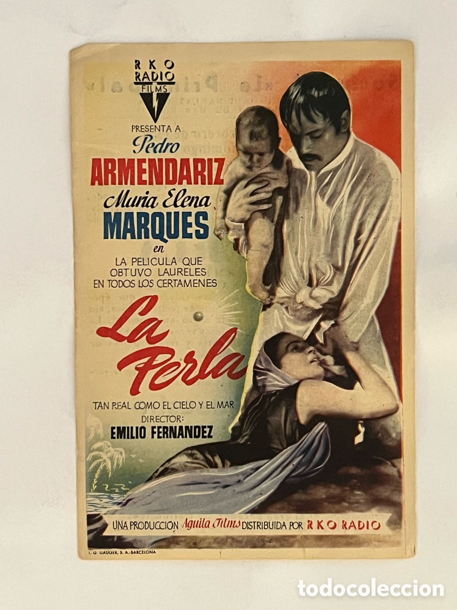Cine: Sociedad La Principal. LA PERLA. Con PEDRO ARMENDARIZ (a.1950) programa de mano