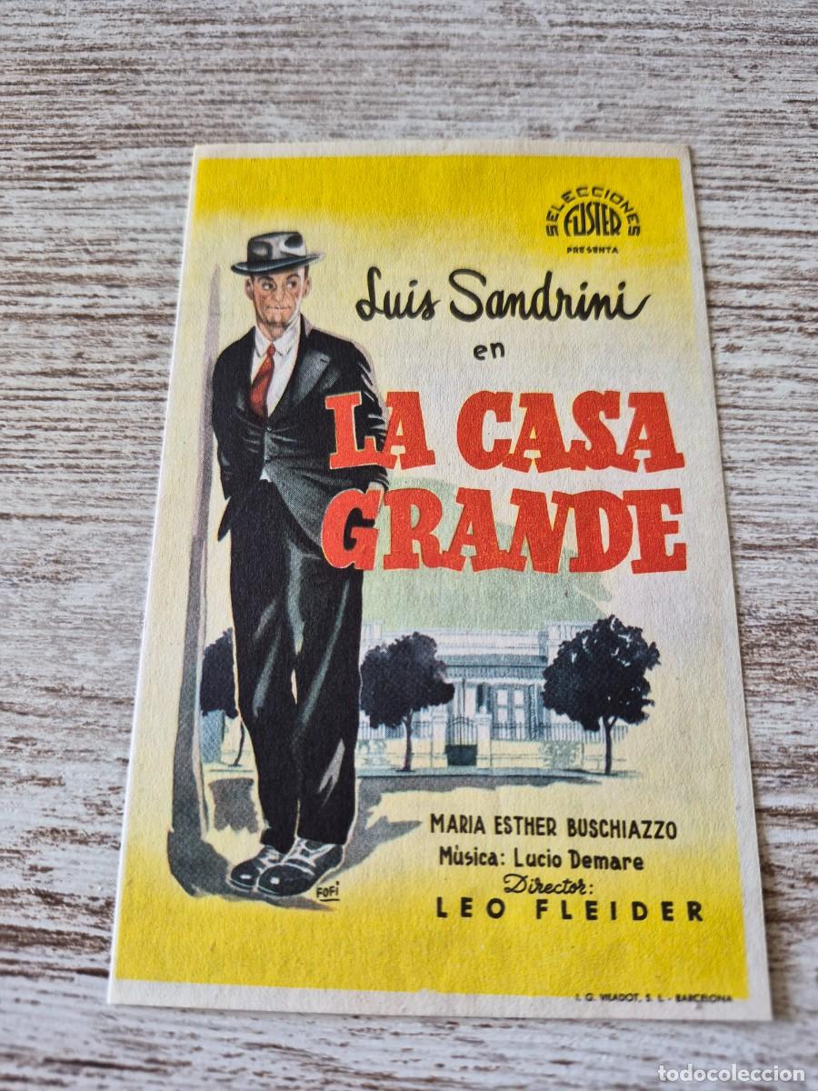 Cine: La casa grande | Lu&iacute;s sandrini Maria Esther Buschiazzo | Programa cine folleto