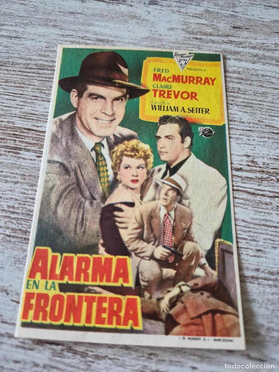 Cine: Alarma en la frontera | Fred MacMurray Claire Trevor | Programa cine folleto