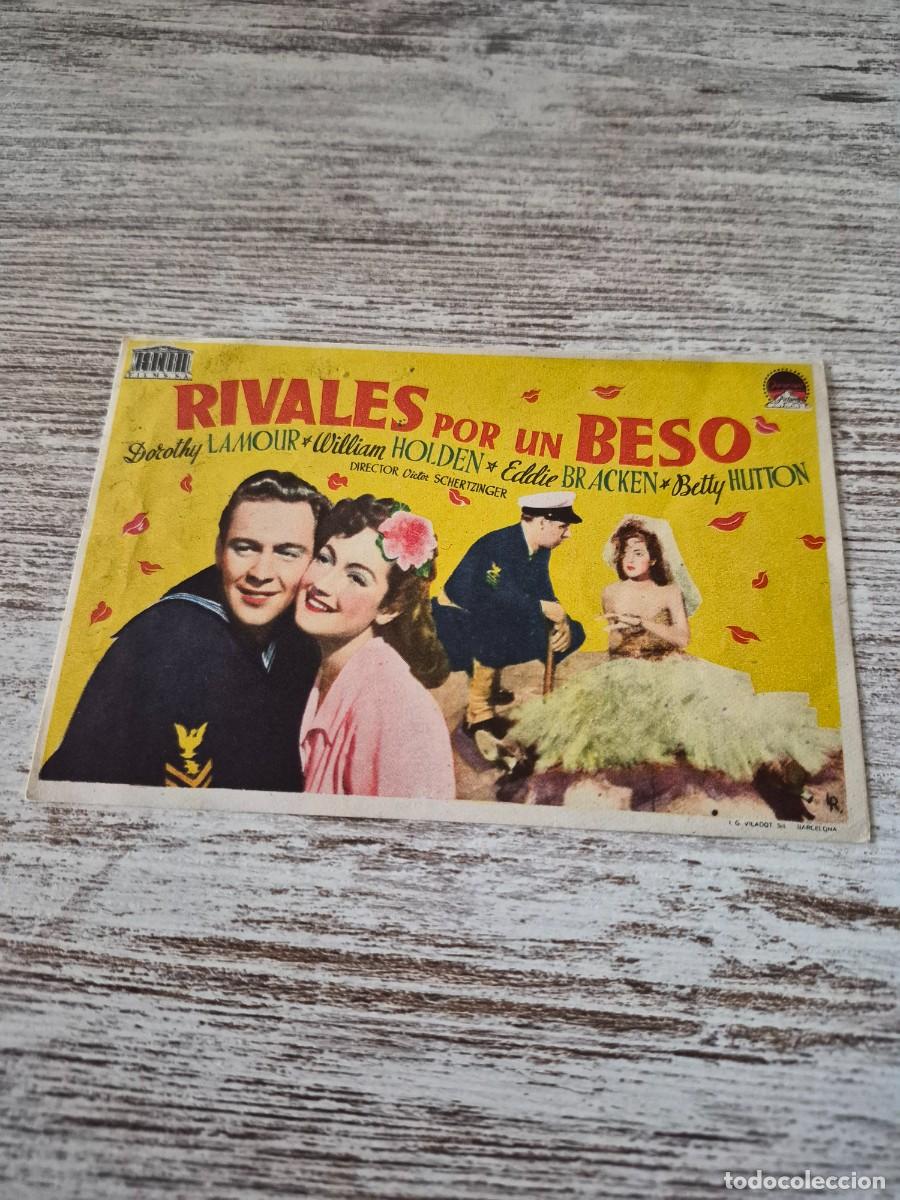 Cine: Rivales por un beso | Dorothy Lamour William Holden | Programa cine folleto
