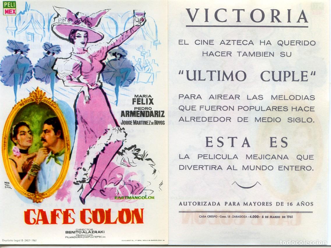 Cine: FOLLETO DE MANO ORIGINAL CAFE COLON CINE VICTORIA 1961 ZARAGOZA