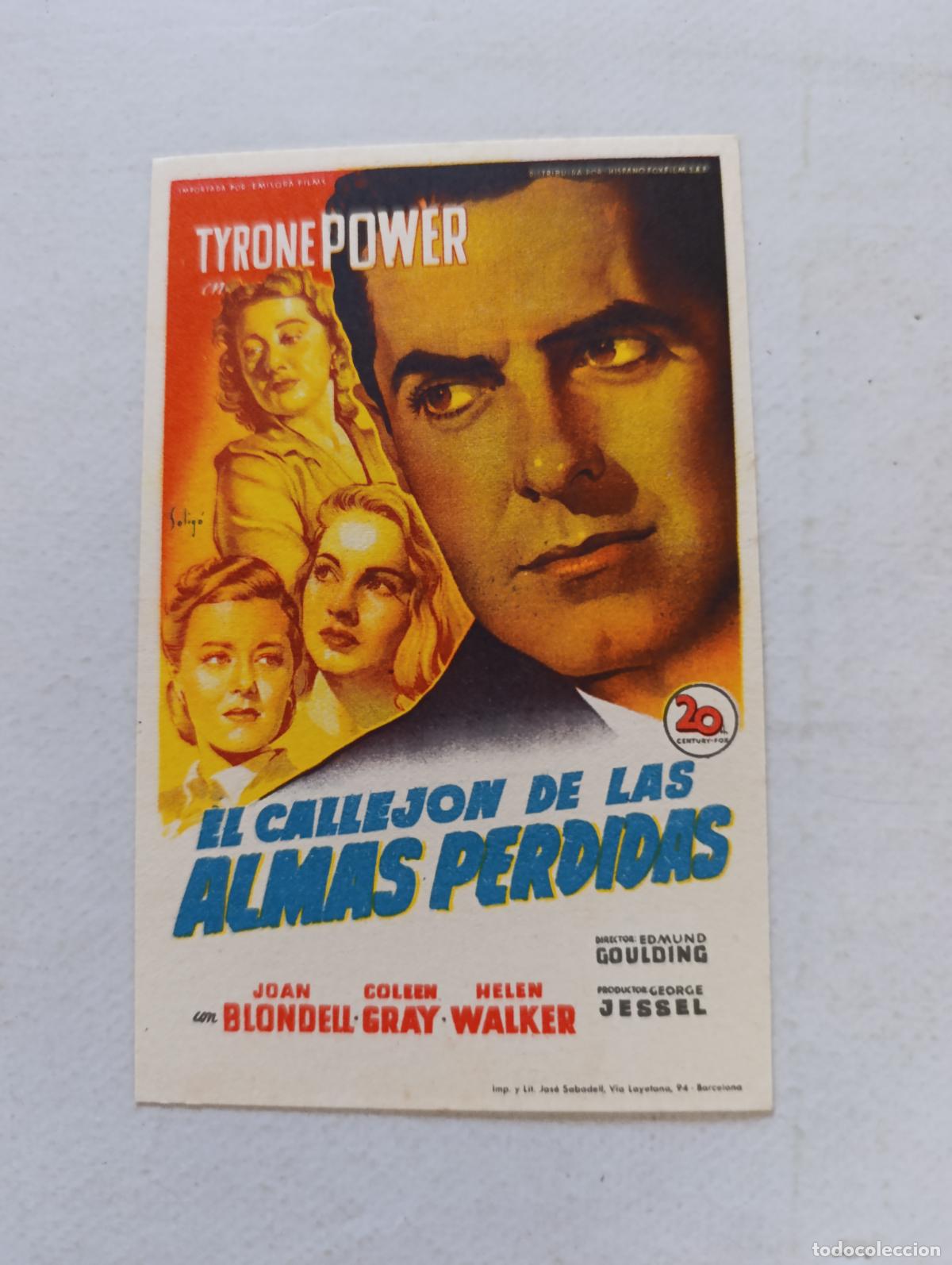 Cine: FOLLETO DE MANO - EL CALLEJON DE LAS ALMAS PERDIDAS - TYRONE POWER - SIN PUBLICIDAD (150F)